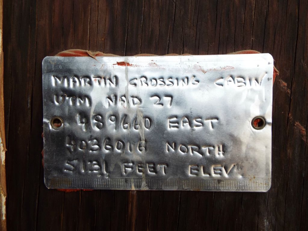 This Martin Crossing Cabin marker was posted on the cabin wall: